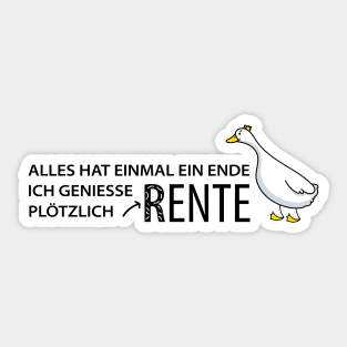 Suddenly retirement Sticker